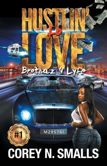 Hustlin Fo Love: Brothaz 4 Lyfe