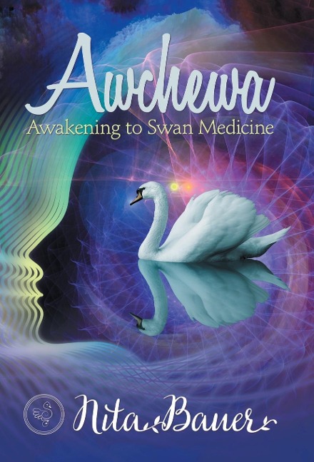 Awchewa: Awakening to Swan Medicine