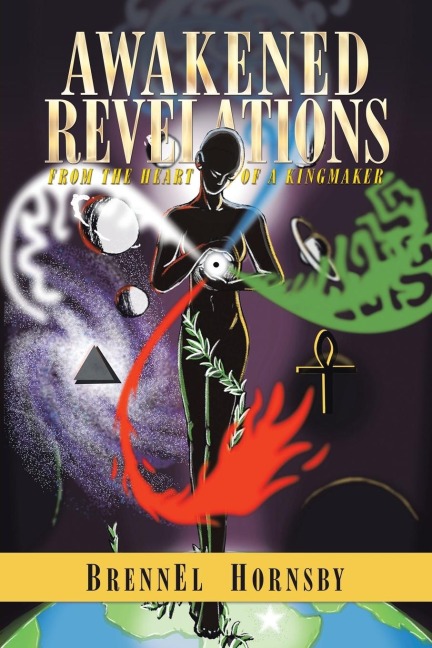 Awakened Revelations: From the Heart of a Kingmaker