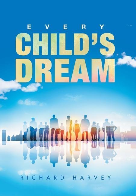 Every ChildS Dream