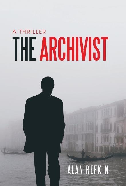 The Archivist: A Thriller