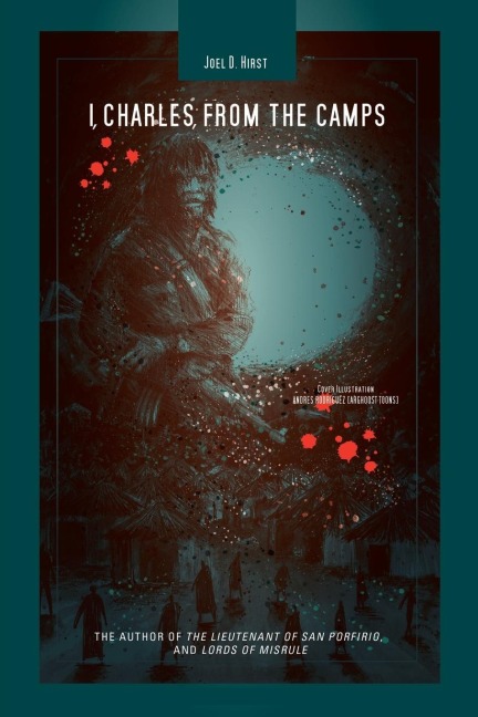 I, Charles, from the Camps: A Novel