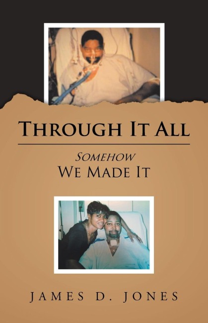 Through It All: Somehow We Made It