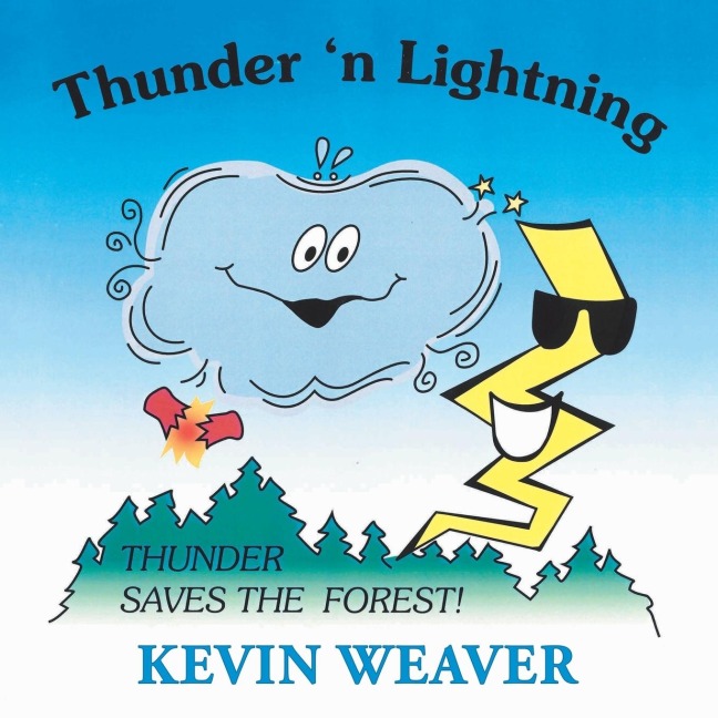 Thunder N Lightning: Thunder Saves the Forest