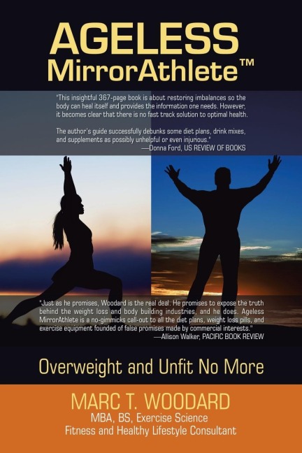 Ageless Mirrorathlete: Overweight and Unfit No More
