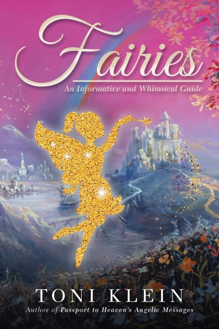 Fairies: An Informative and Whimsical Guide