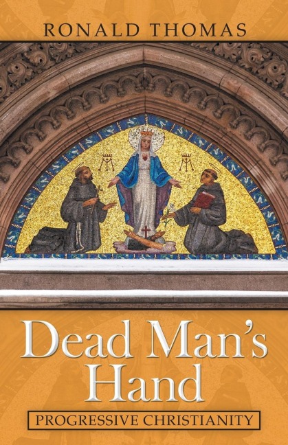 Dead Mans Hand: Progressive Christianity