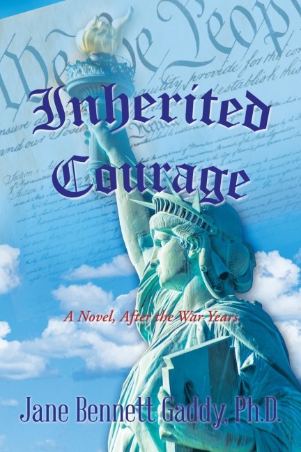 Inherited Courage: A Novel, After the War Years