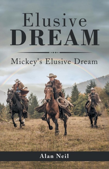 Elusive Dream: Mickeys Elusive Dream