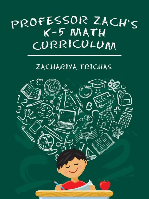 Professor Zachs K-5 Math Curriculum