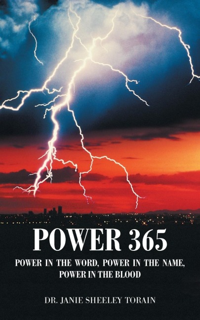 Power 365: Power in the Word, Power in the Name, Power in the Blood