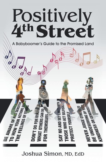 Positively 4Th Street: A Baby Boomers Guide to the Promised Land