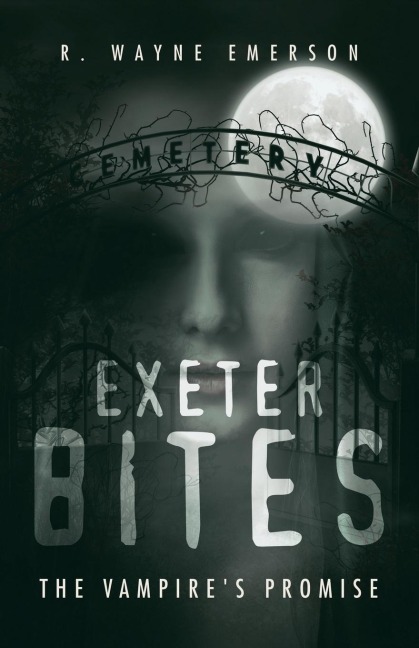 Exeter Bites: The Vampires Promise