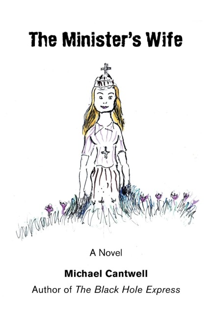 The Ministers Wife: A Novel