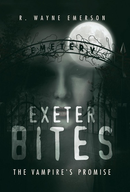 Exeter Bites: The Vampires Promise