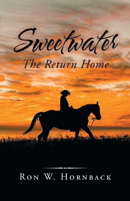 Sweetwater: The Return Home