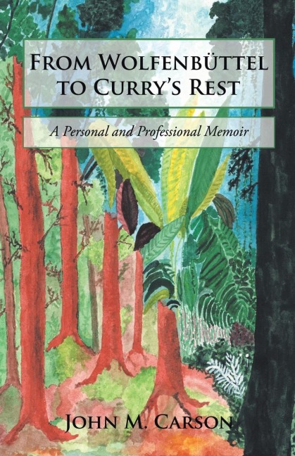 From Wolfenbüttel to Currys Rest: A Personal and Professional Memoir