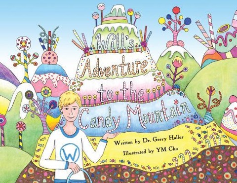 Wills Adventure to the Candy Mountain