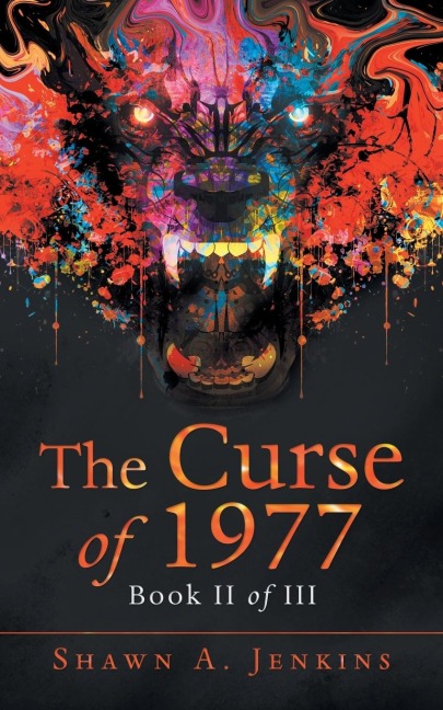 The Curse of 1977: Book Ii of Iii