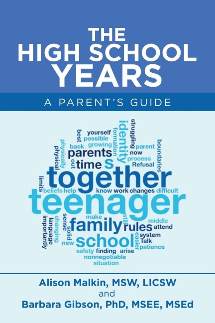 The High School Years: A Parents Guide