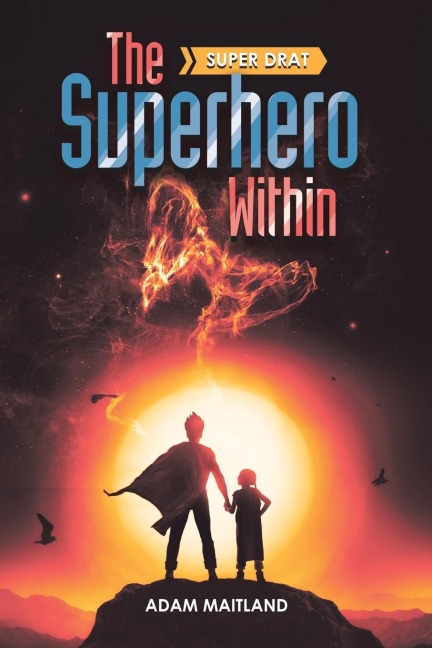 The Superhero Within: Super Drat