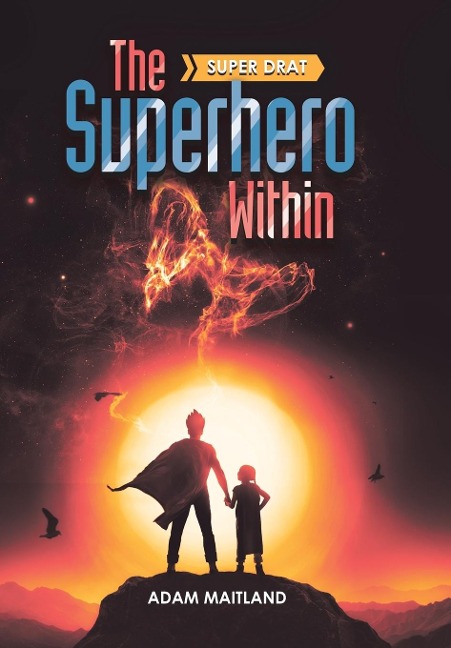 The Superhero Within: Super Drat