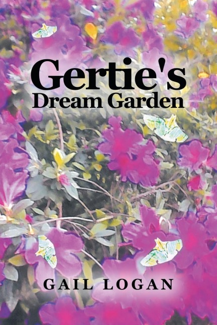 Gerties Dream Garden