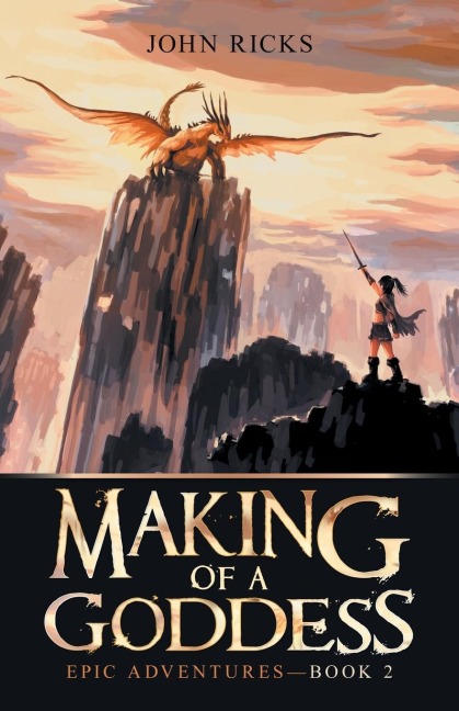 Making of a Goddess: Epic Adventures-Book 2