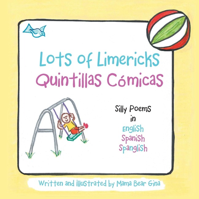 Lots of Limericks Quintillas Cómicas: Silly Poems in English  Spanish   Spanglish