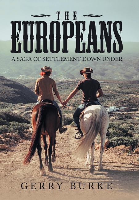 The Europeans: A Saga of Settlement Down Under
