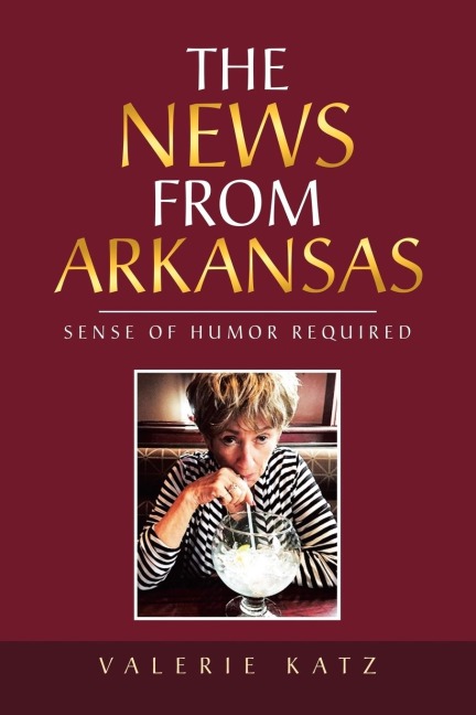 The News from Arkansas: Sense of Humor Required
