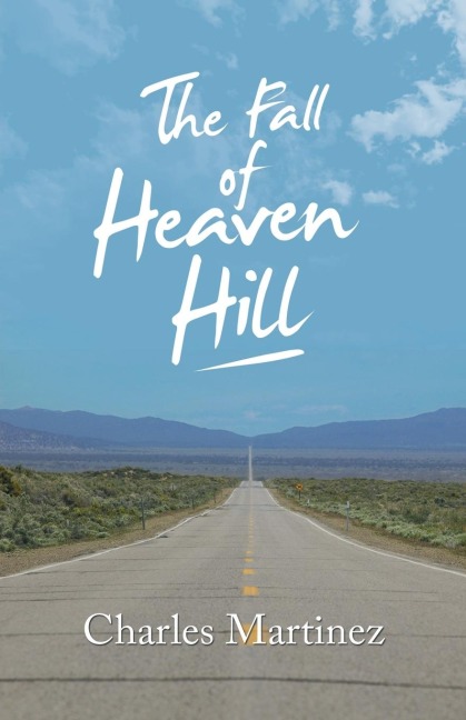 The Fall of Heaven Hill