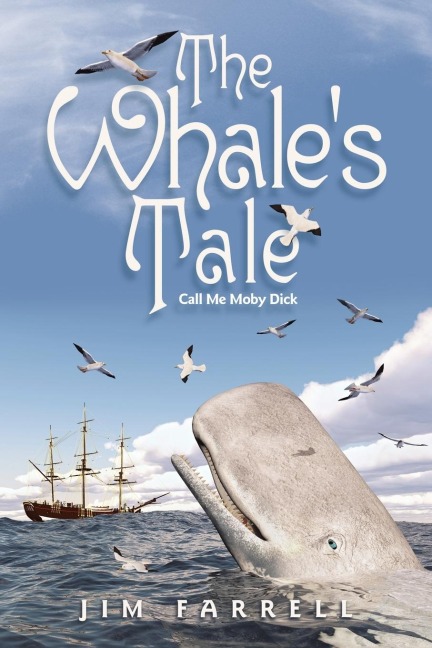 The Whales Tale: Call Me Moby Dick