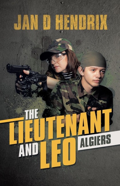 The Lieutenant and Leo: Algiers
