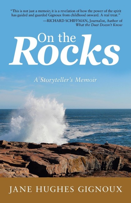 On the Rocks: A Storytellers Memoir