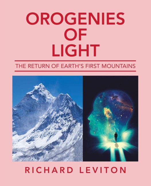 Orogenies of Light: The Return of Earths First Mountains