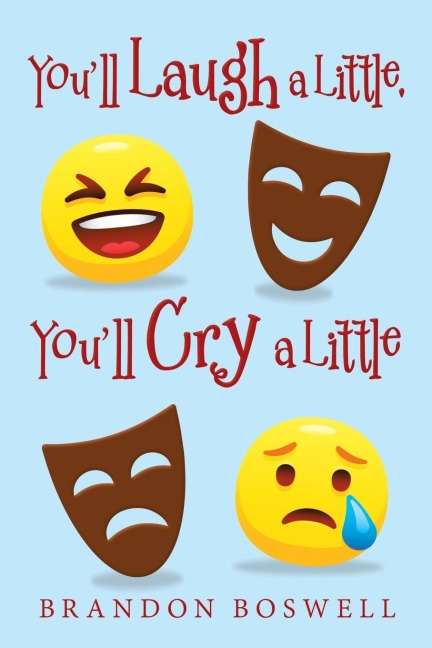 YouLl Laugh a Little, YouLl Cry a Little