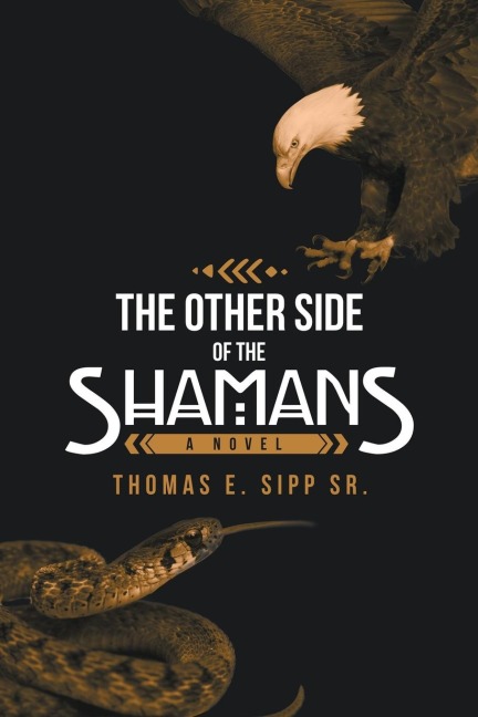 The Other Side of the Shamans: A Novel