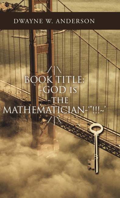/|\ Book Title: `-God Is `-The Mathematician-!!!~ /|\