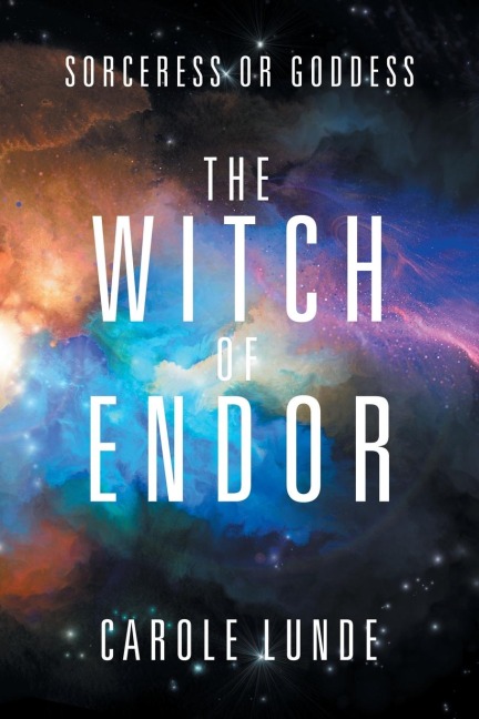 The Witch of Endor: Sorceress or Goddess