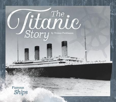 Titanic Story