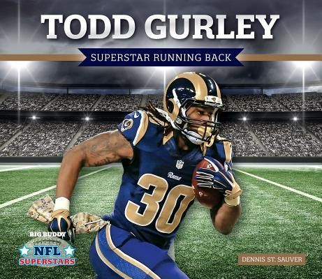 Todd Gurley: Superstar Running Back: Superstar Running Back