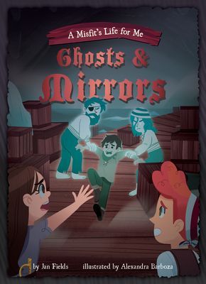 Ghosts & Mirrors: Book 2