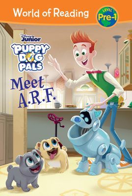 Puppy Dog Pals: Meet A.R.F.: Meet A.R.F.
