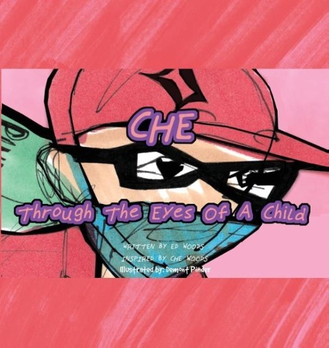 Che: Through the Eyes of a Child