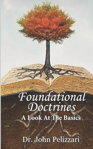 Foundational Doctrines A Look At the Basics