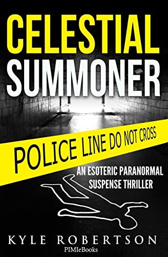 (Crime Thriller) Celestial Summoner An Esoteric Paranormal Suspense Thriller
