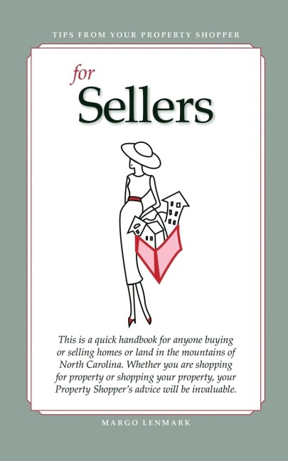 Tips from your Property Shopper: For Sellers - For Buyers