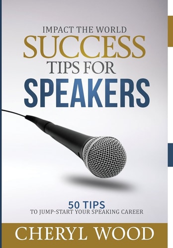 Success Tips for Speakers 50 Tips To Jump-Start Your Speaking Career
