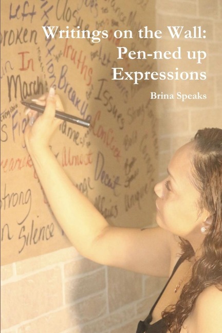 Writings on the Wall: Pen-ned up Expressions